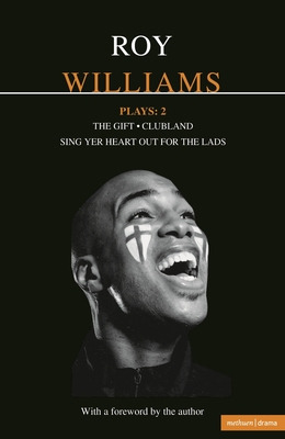 Libro Williams Plays: 2: Sing Yer Heart Out For The Lads;...