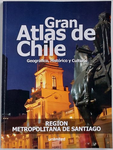 Gran Atlas De Chile: Región Metropolitana - Varios Autores (Usado)