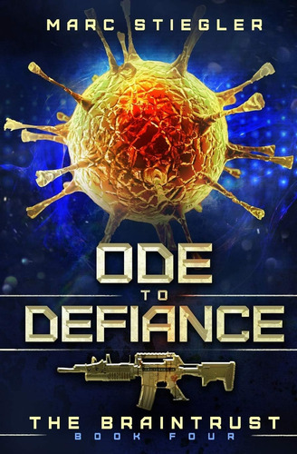 Libro: Ode To Defiance: A Stand-alone Story In The Braintrus