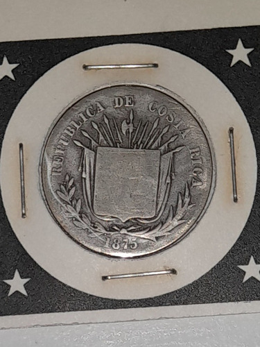 Moneda 25 Centavos 1875 Costa Rica  Buen Estado 