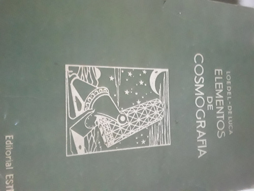 Libro Antiguo - Elementos De Cosmografia - 1944