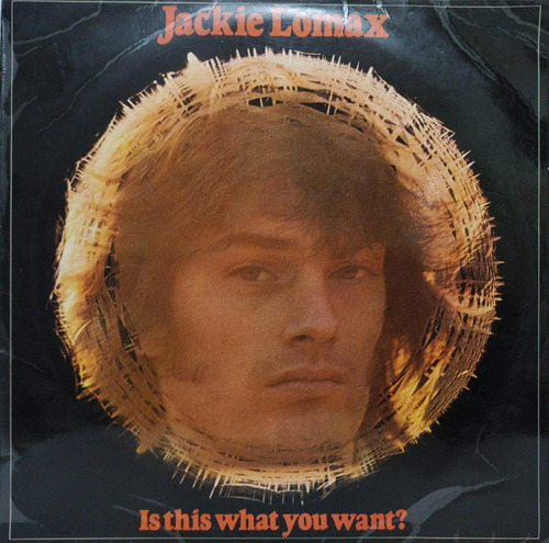 Jackie Lomax  Is This What You Want? Lp 1969 Made In Uk