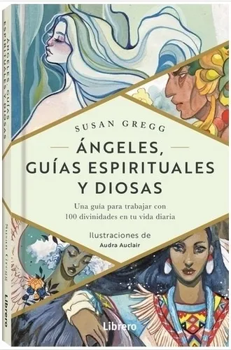 Libro Angeles Guias Espirituales Y Diosas - Susan Gregg
