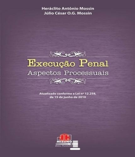 Livro Execução Penal - Aspectos Processuais