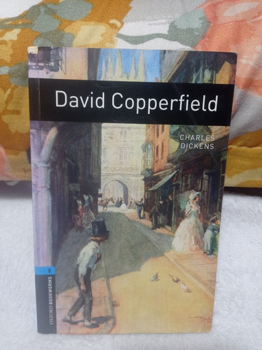 David Copperfield  Autor: Charles Dickens - Oxford