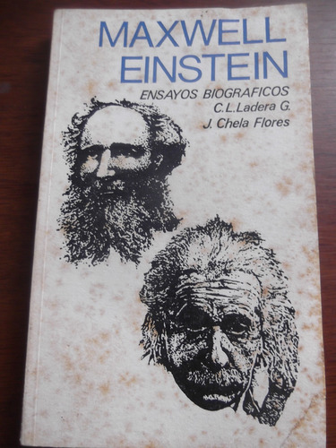 Maxwell Einstein Ensayos Biograficos Ladera Chela Flores Edc