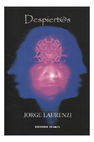 Promo Novela - Despiertos - Jorge Laurenzi - Dunken - Libro