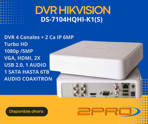 Dvr 4 Can + 2 Ip Hikvision Turbohd 1080p 5mp Ds-7104hqhi-k1