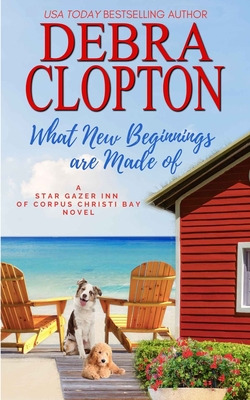 Libro What New Beginnings Are Made Of - Clopton, Debra
