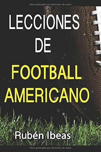 Libro : Lecciones De Football Americano - Ibeas Garcia,...