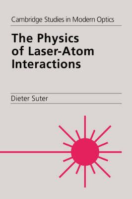 Libro The Physics Of Laser-atom Interactions - Dieter Suter