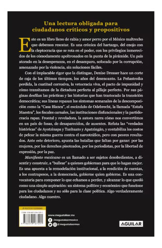Manifiesto Mexicano: Cómo Perdimos Rumbo Y Cómo Recuperarlo De Denise Dresser Editorial Aguilar tapa Blanda