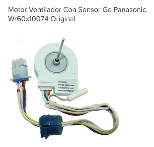 Motor Ventilador Con Sensor Ge Panasonic Wr60x10074 Original