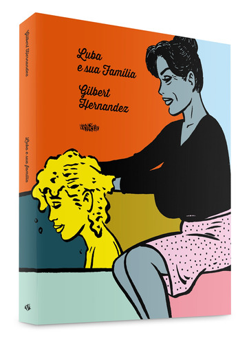 Luba e sua Família, de Hernandez, Gilbert. Editora Campos Ltda, capa mole em português, 2021