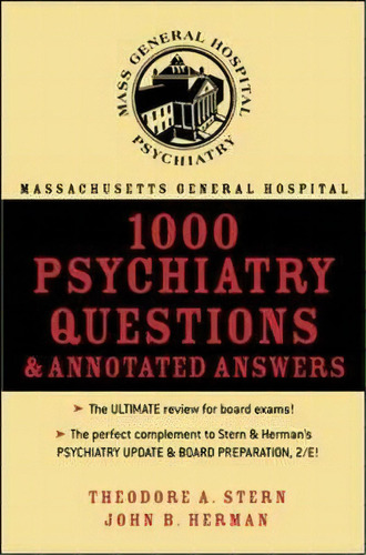 Massachusetts General Hospital 1000 Psychiatry Questions And Annotated Answers, De Theodore Stern. Editorial Mcgraw-hill Education - Europe, Tapa Blanda En Inglés