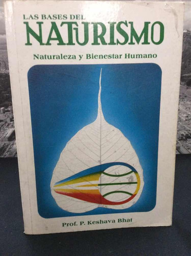 La Bases Del Naturalismo Por P. Keshava Bhat