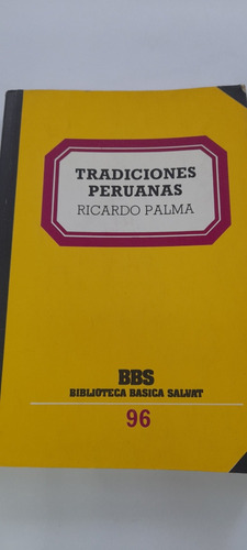 Tradiciones Peruanas De Ricardo Palma - Salvat (usado)