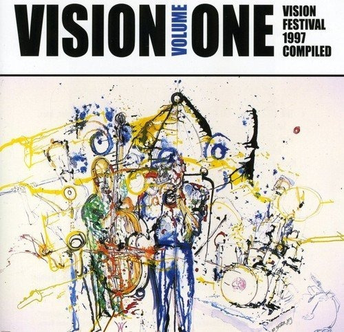 Vision 1: Vision Festival 1997 Complied / Various Visio Cdx2