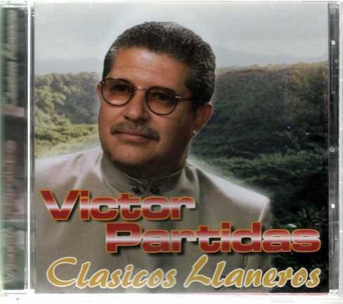 Cd - Victor Partidas / Clasicos Llaneros - Original/new