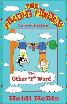 The Fickle Finders - Heidi Hollis (paperback)