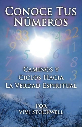 Conoce Tus N Meros, De Vivi Stockwell. Editorial Createspace Independent Publishing Platform, Tapa Blanda En Español