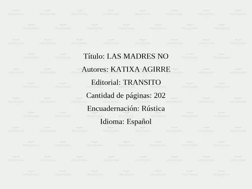 Las madres no: Agirre, Katixa, Agirre, Katixa: 9788494909559: :  Books