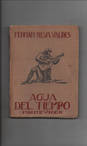 Agua Del Tiempo - Fernan Silva Valdes   - Ñ1027