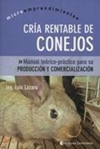 Cria Rentable De Conejos  - Lazaro, Luis