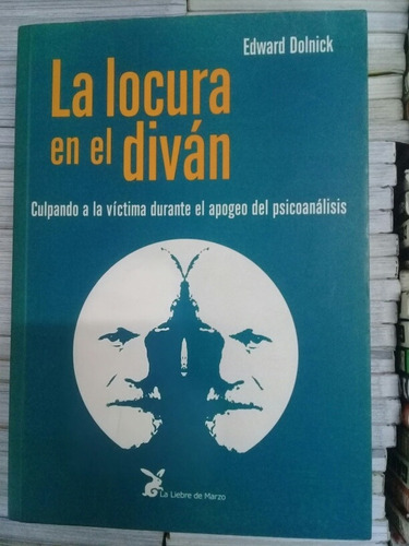 Dolnick Locura En El Diván Culpando A La Víctima