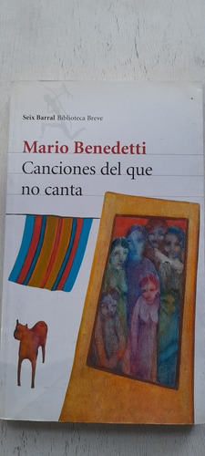 Canciones Del Que No Canta De Mario Benedetti (usado)
