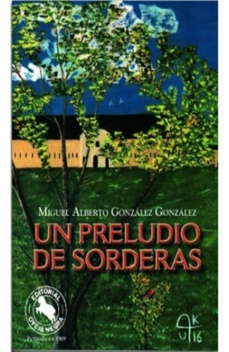 Un Preludio De Sorderas, González González, Miguel Alberto