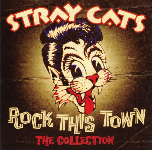 Stray Cats - Rock This Town  The Collection Cd