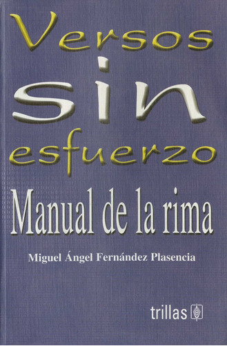 Versos Sin Esfuerzo Manual De La Rima Trillas