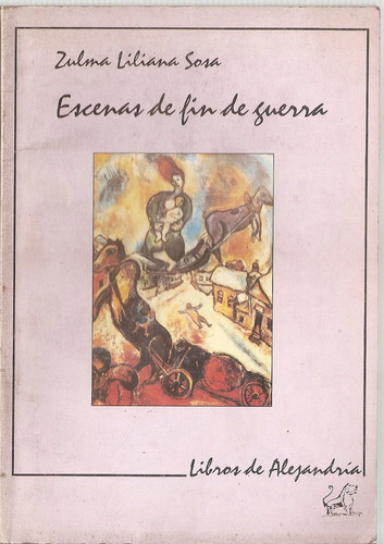 Escenas De Fin De Guerra - Sosa - Alejandria