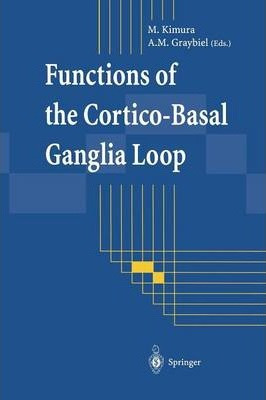 Libro Functions Of The Cortico-basal Ganglia Loop - Minor...