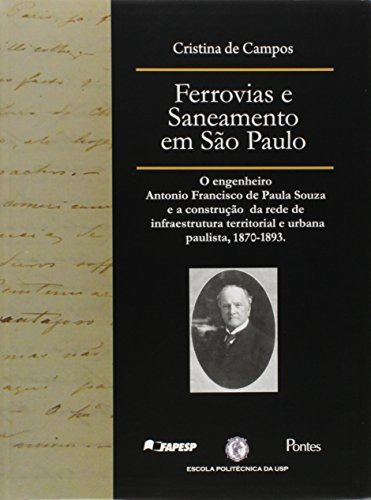 Libro Ferrovias E Saneamento Em São Paulo De Cristina De Cam