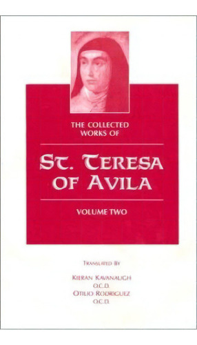 The Collected Works: V. 2, De Of Avila Saint Teresa. Editorial Ics Publications U S, Tapa Blanda En Español