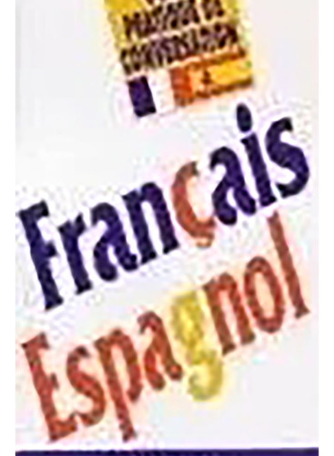 Francais - Espagnol Guide Pratique De Conversation -fr - #c