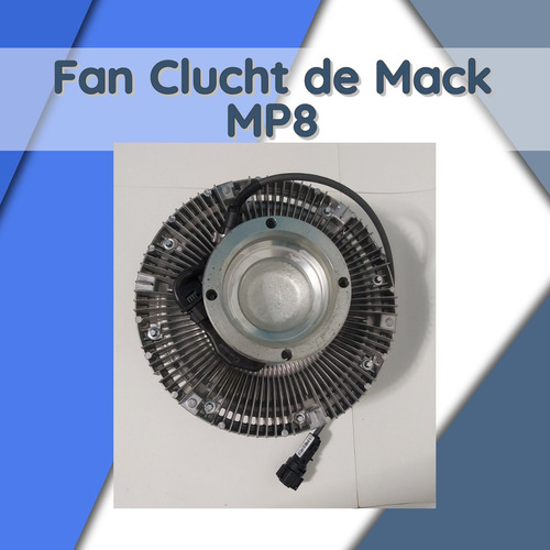 Fan Clutch Mack Mp8