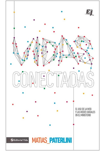 Vidas Conectadas - Matias Paterlini