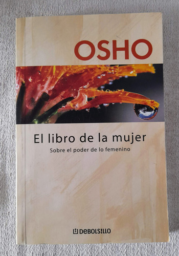 El Libro De La Mujer - Osho - Debolsillo Autoayuda