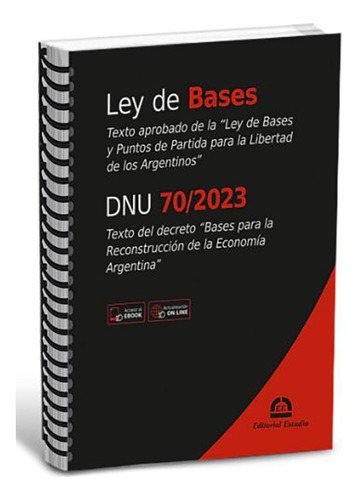 Ley De Bases - Dnu 70/2023 - Estudio, Editorial