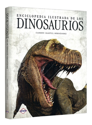 Imagen 1 de 4 de Libro Enciclopedia Ilustrada De Los Dinosaurios