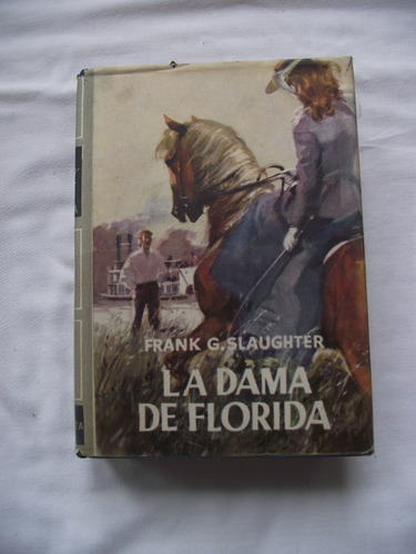 La Dama De Florida De Frank Slaughter