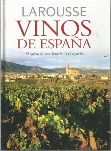 Larousse Vinos De España - Naudin [lea]