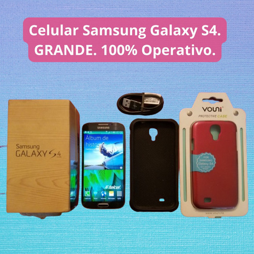 Celular Samsung Galaxy S4. Grande 100% Funcional