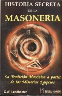 Historia Secreta De La Masonería C.w. Leadbeater