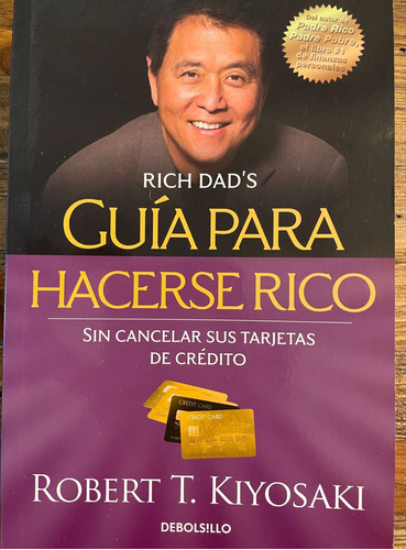 Guia Para Hacerse Rico - Robert Kiyosaki Libro