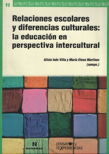 Relaciones Escolares Y Diferencias Culturales: La Educacion