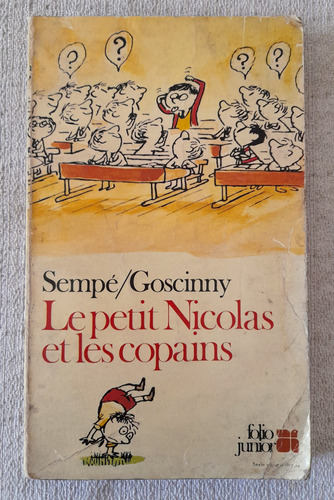 Le Petit Nicolas Et Les Copains - Sempe Goscinny - Folio Jun